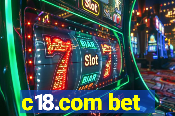 c18.com bet